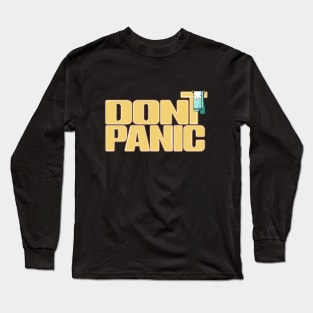 Dont Panic Long Sleeve T-Shirt